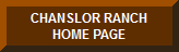 CHANSLOR RANCH HOME PAGE