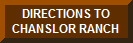 Directions to Chanslor Ranch