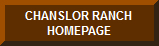 CHANSLOR RANCH HOMEPAGE